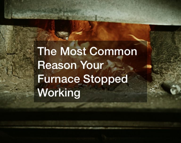 The Most Common Reason Your Furnace Stopped Working Family Issues