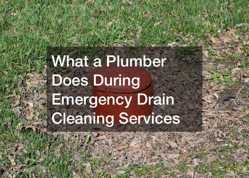 What A Plumber Does During Emergency Drain Cleaning Services Family 